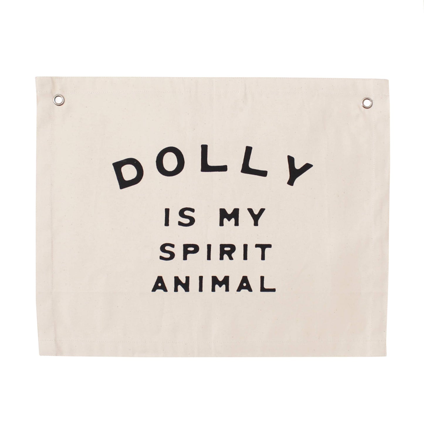 Dolly Is My Spirit Animal Canvas Banner