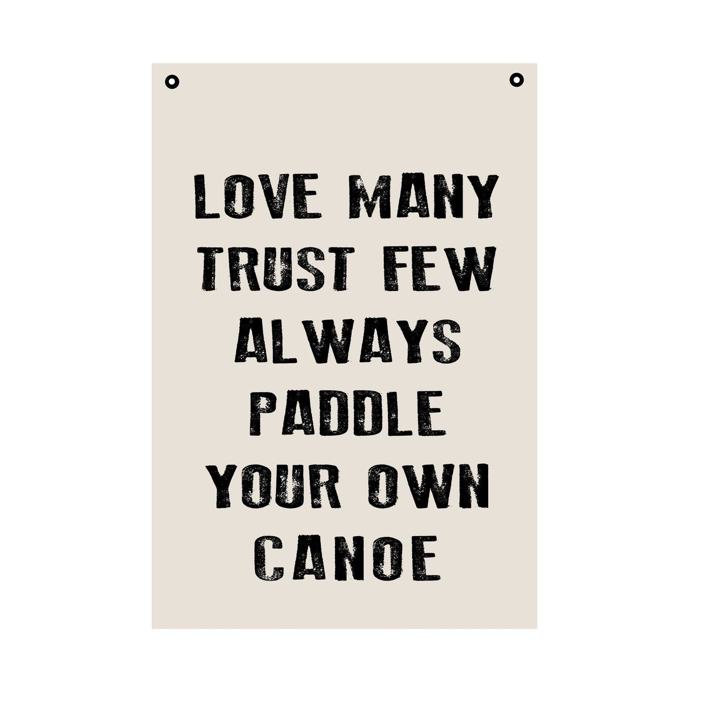 Paddle Your Own Canoe Wall Canvas